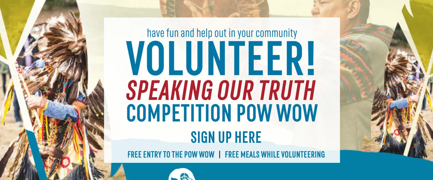Post Image For Thumbnail for Volunteer at Speaking Our Truth Competition Pow Wow
