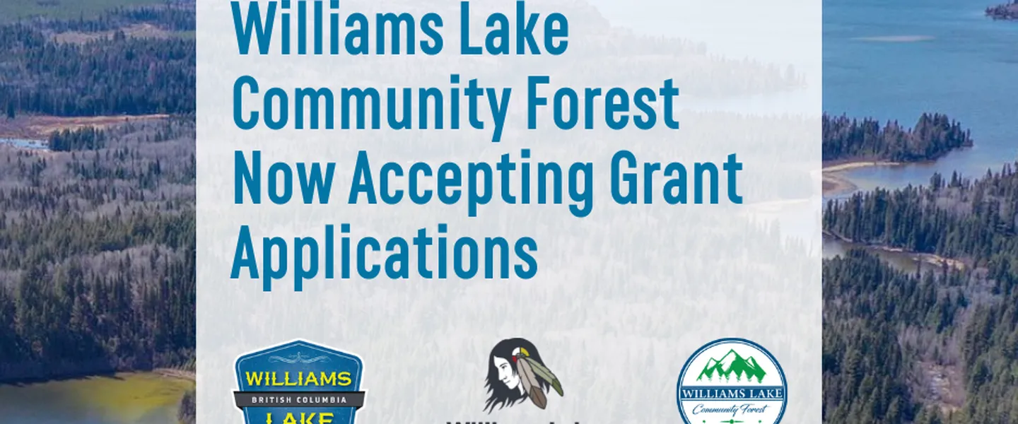 Post Image For Thumbnail for Williams Lake Community Forest Now Accepting Grant Applications